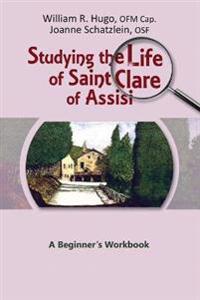 Studying the Life of Saint Clare of Assisi