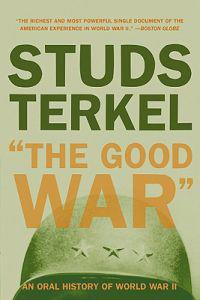 The Good War