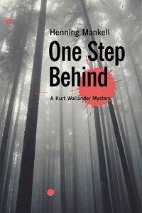 One Step Behind