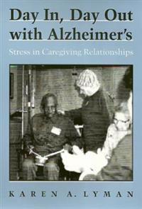 Day In, Day Out with Alzheimer's