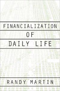 Financialization of Daily Life
