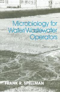 Bokomslag för "Microbiology for Water and Wastewater Operators (Revised Reprint)"