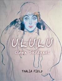 ULULU (Clown Shrapnel)