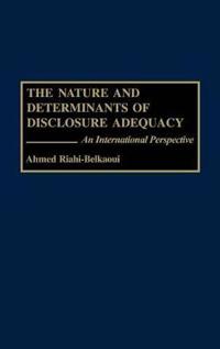 The Nature and Determinants of Disclosure Adequacy