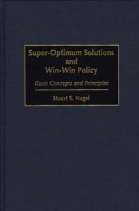 Super-Optimum Solutions and Win-Win Policy