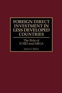 Foreign Direct Investment in Less Developed Countries
