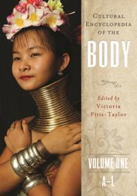 Cultural Encyclopedia of the Body