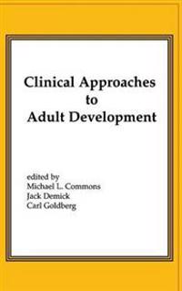 Clinical Approaches to Adult Development or Close Relationships and Socioeconomic Development