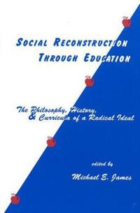 Social Reconstruction Through Education