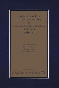 Kirjan kansi "Computers and the Teaching of Writing in American Higher Education, 1979-1994"