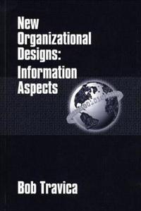 New Organizational Designs
