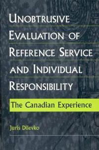 Unobtrusive Evaluation of Reference Service and Individual Responsibility