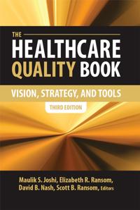 Healthcare Quality Book: Vision, Strategy, and Tools, Third Edition