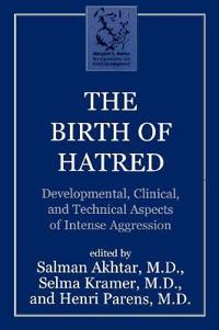 The Birth of Hatred