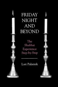 Friday Night and Beyond
