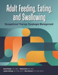 Adult Feeding, Eating, and Swallowing