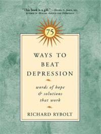 75 Ways to Beat Depression