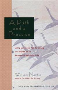 A Path and a Practice