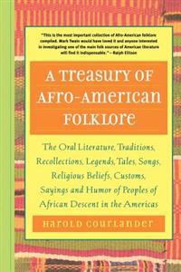A Treasury of Afro-American Folklore