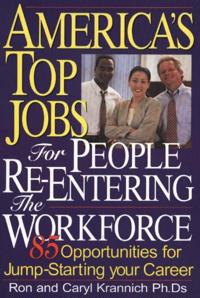 America's Top Jobs for People Re-Entering the Workforce