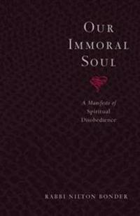 Our Immoral Soul