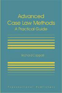 Advanced Case Law Methods: A Practical Course