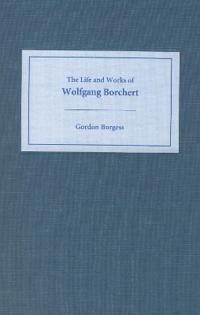 The Life and Works of Wolfgang Borchert
