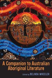 Bokomslag för "A Companion to Australian Aboriginal Literature"