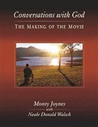 Conversations with god - the making of the movie
