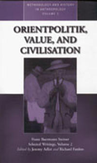 Orientpolitik, Value, and Civilization