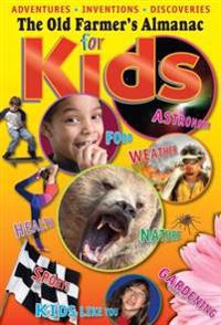 Old Farmer's Almanac For Kids, Volume 6