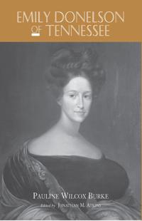 Emily Donelson Of Tennessee