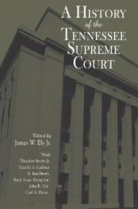 A History Of The Tennessee Supreme Court