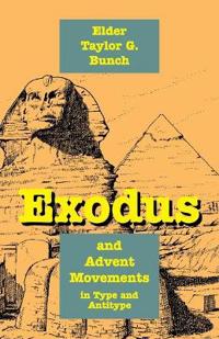 Bokomslag för "Exodus and Advent Movements in Type and Antitype"