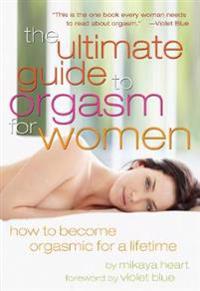 Ultimate Guide to Orgasm for Women