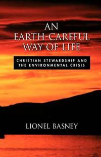 An Earth-careful Way of Life