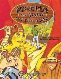 Martin The Guitar On The Road