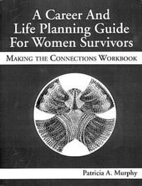 A Career and Life Planning Guide for Women Survivors