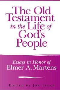 The Old Testament in the Life of God's People