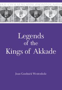 Bokomslag för "Legends of the Kings of Akkade"