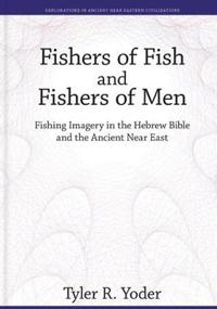 Fishers of Fish and Fishers of Men
