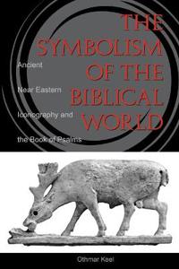 The Symbolism of the Biblical World