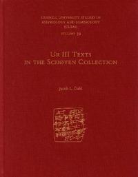 Ur III Texts in the Schøyen Collection