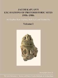 Jacob Kaplan’s Excavations of Protohistoric Sites, 1950s-1980s