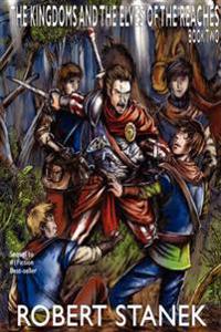 The Kingdoms and the Elves of the Reaches 2