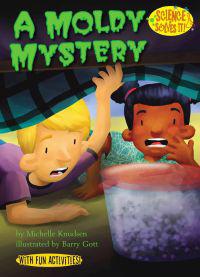 A Moldy Mystery