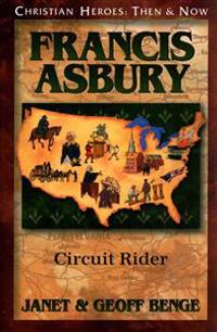 Francis Asbury: Circuit Rider