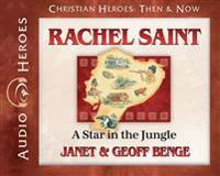 Rachel Saint Audiobook: A Star in the Jungle