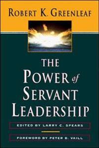 The Power of Servant-Leadership