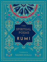 The Spiritual Poems of Rumi